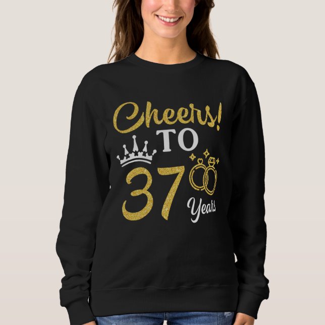 Husband Wife Drinking Beer Wine Cheers To 37 Years Sweatshirt (Vorderseite)