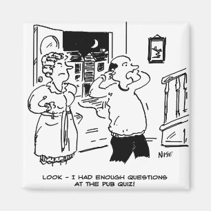 Husband Will nicht zu fragen Magnet