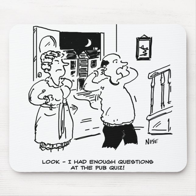 Husband Will nicht zu fragen Mousepad (Vorne)