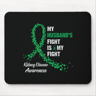 Husbands Kampf gegen meine Nierenerkrankung Mousepad
