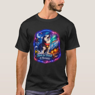 Husky-Abenteuer – „Geboren, am Horizont zu heulen. T-Shirt