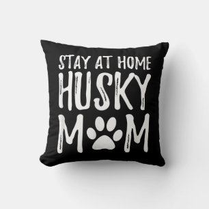 Husky Bleibe Zuhause Funny Dog Mama Gift Kissen