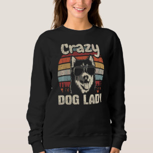 Husky Crazy Dog Lady Vintag Mother Day Retro Sweatshirt