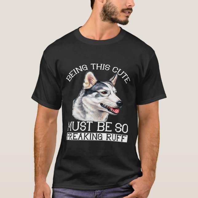 Husky Dog Besitzer, der so Niedlich ist, muss so f T-Shirt (Vorderseite)