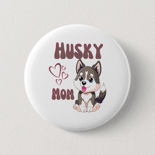 Husky Dog Mama Kawaii Welppy Niedlich Funny Design Button (Vorderseite)
