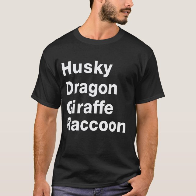 Husky Drache Giraffe Waschbär T-Shirt (Vorderseite)