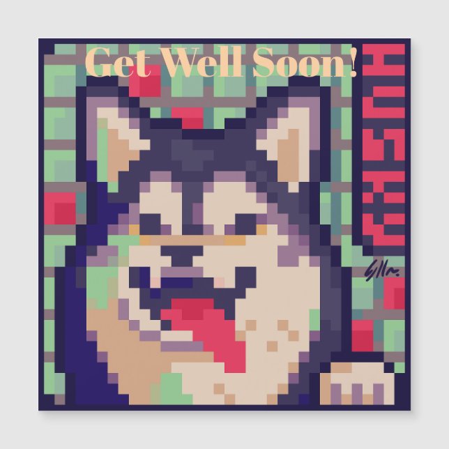 Husky, Get Well soon, Pixel Art Pixelart Magneteinladung (Vorderseite)