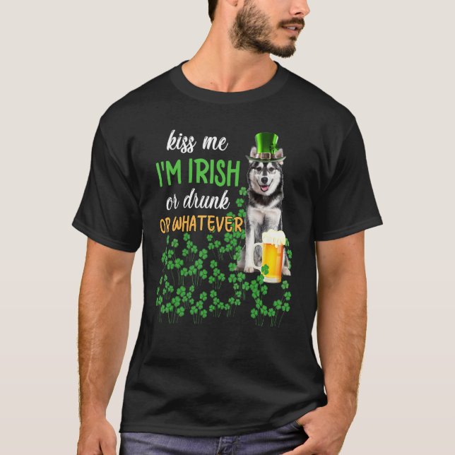 Husky küss mir, ich bin irisch oder Betrunken oder T-Shirt (Vorderseite)
