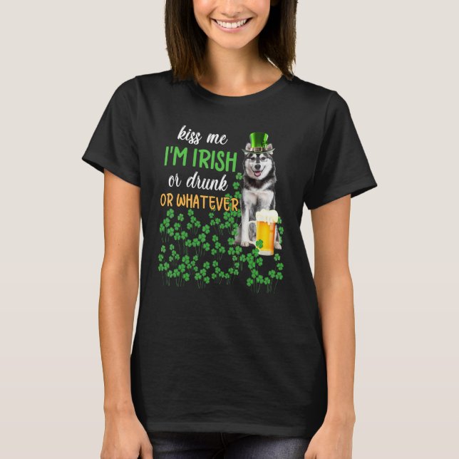 Husky küss mir, ich bin irisch oder Betrunken oder T-Shirt (Vorderseite)