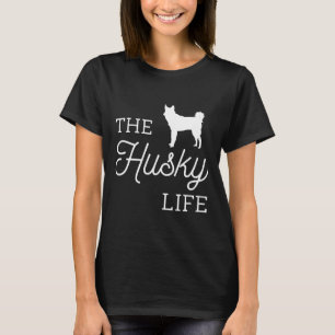 Husky Life T-Shirt