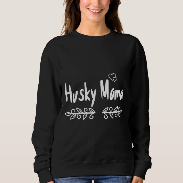 Husky Mama Angepasst Sweatshirt (Vorderseite)