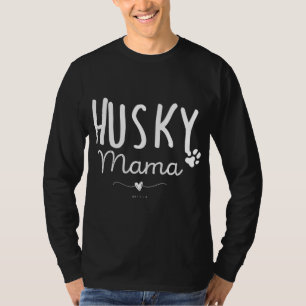 Husky Mama, Husky-Mama spendet Hund Lover sibirisc T-Shirt