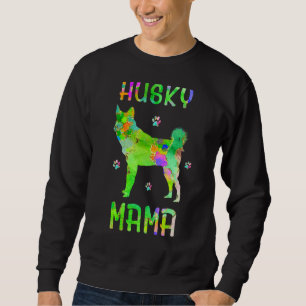 Husky Mama Mama Sweatshirt