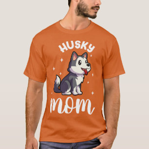 Husky Mama Siberian Husky T-Shirt