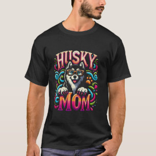 Husky-Mama Sibirischer Husky Hund Haustier für Fra T-Shirt