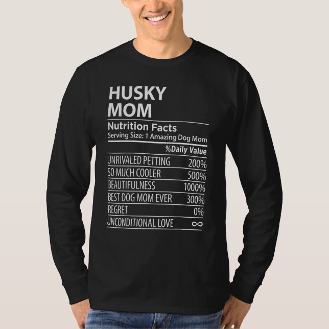 Husky Mom Nutrition Facts  Husky Dog Owner T-Shirt (Vorderseite)