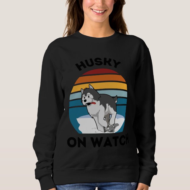 Husky on Watch Sweatshirt (Vorderseite)