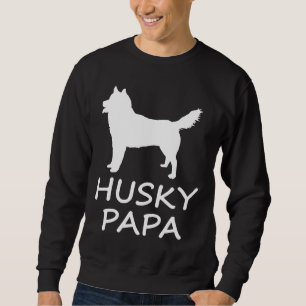 Husky Papa Sweatshirt