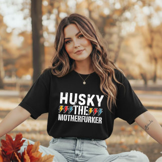 Husky The Motherfurker, Funny Husky Design T - Shi T-Shirt