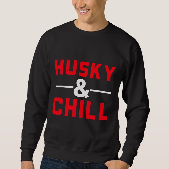 Husky und Chill Sweatshirt (Vorderseite)