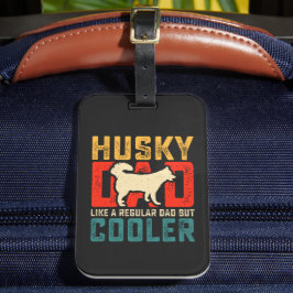 Husky Vater, Regular Vater Zum Coolness Funny hina Gepäckanhänger