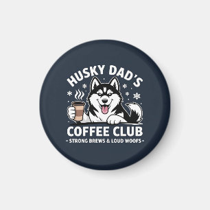 "Husky Vaters Coffee Club" - Dog Lover & Coffe Fan Magnet