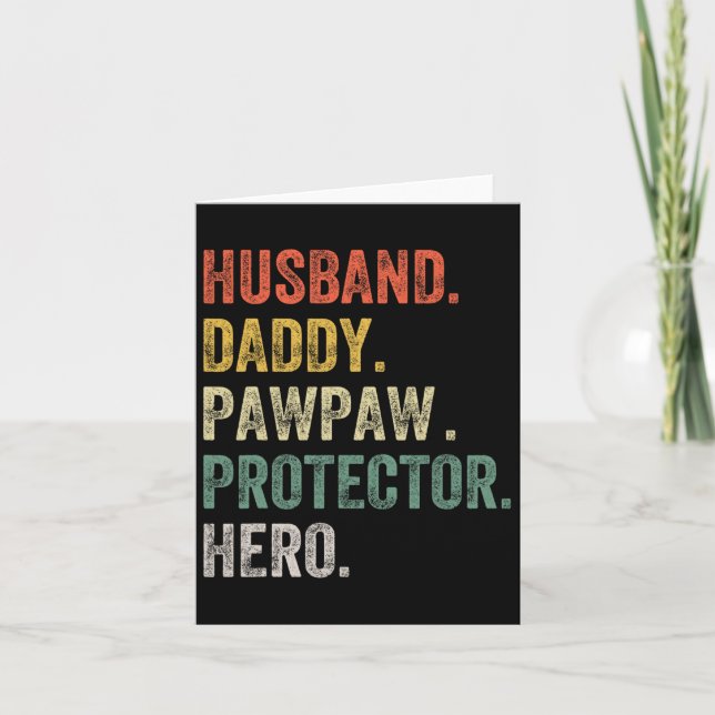 Husnd Daddy Pawpaw Protector Hero Funny Father Fat Karte (Vorderseite)