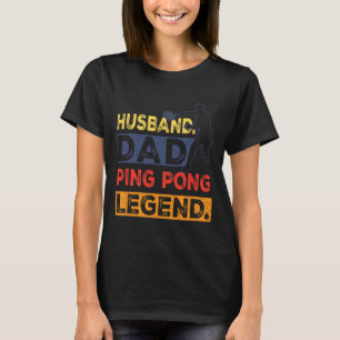 Husnd Vater Ping Pong Legend Tischtennis Fathers D T-Shirt
