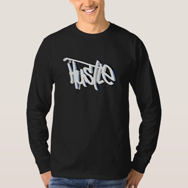 Hustle! Coole Graffiti Wortart T-Shirt (Vorderseite)
