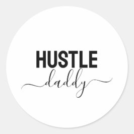 Hustle Daddy Runder Aufkleber