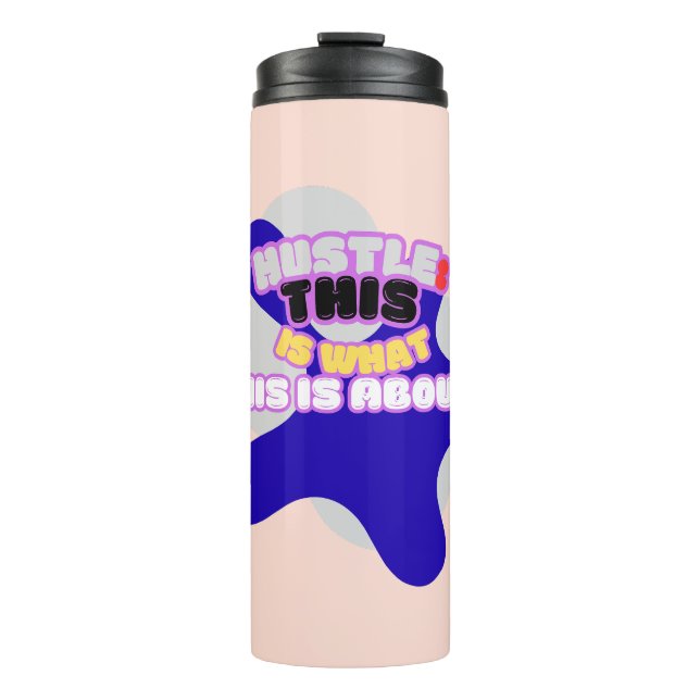 Hustle: darum geht es hier! thermosbecher (Vorderseite)