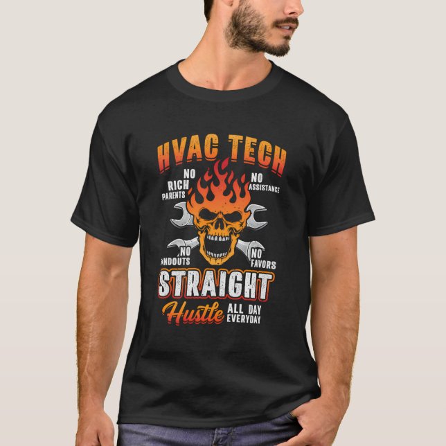 Hustle Everyday Funny Hvac Techniker Installer Da T-Shirt (Vorderseite)