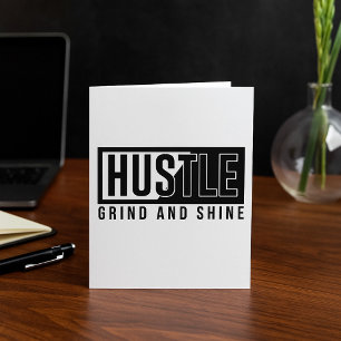 Hustle Grind und Shine Motivationszitat Karte