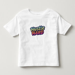 Hustle Hard Kleinkind T-shirt