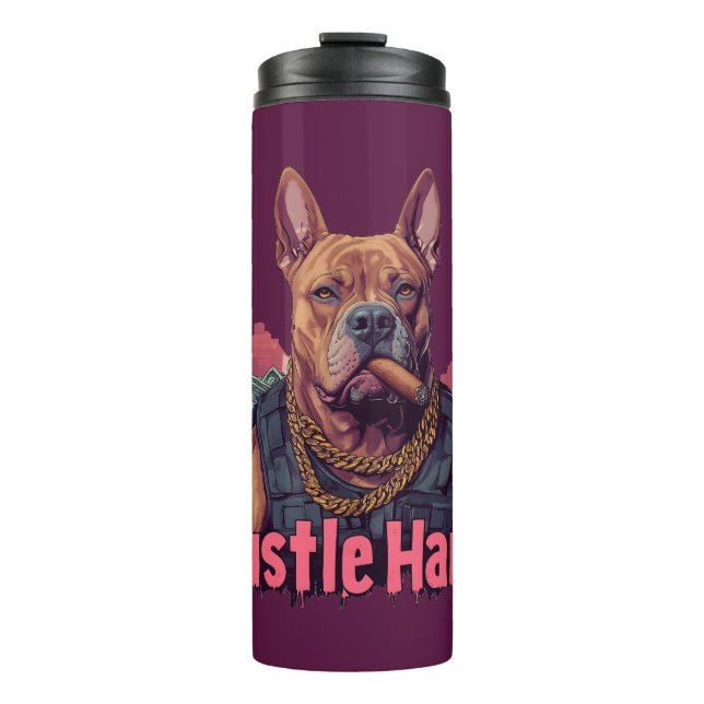 Hustle Hard - Pitbulle Hund mit Geld und Zigar Thermosbecher (Vorderseite)