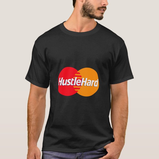 Hustle Hard T-Shirt (Vorderseite)