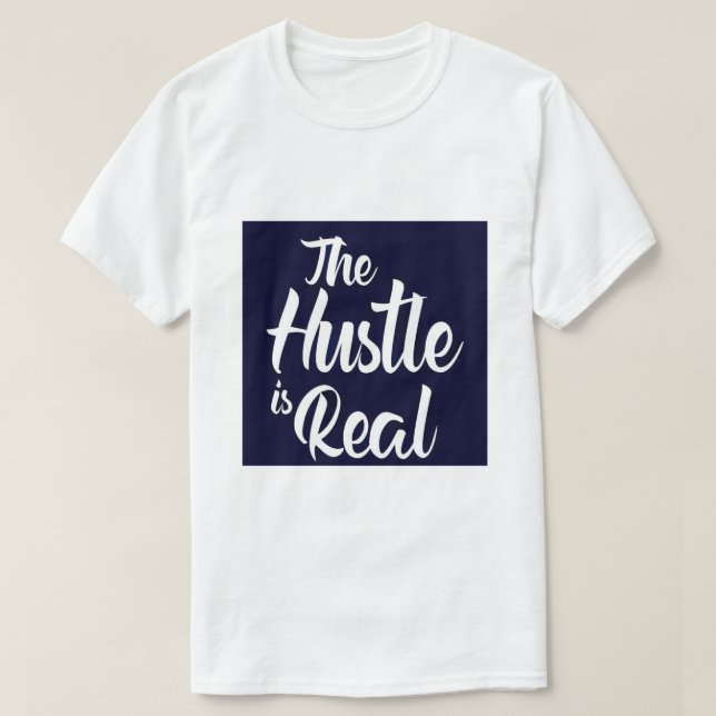 HUSTLE IST REALES TSHIRT (Design vorne)