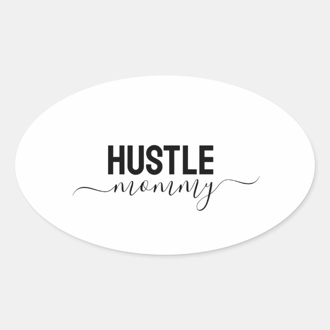 Hustle Mami Ovaler Aufkleber (Vorderseite)