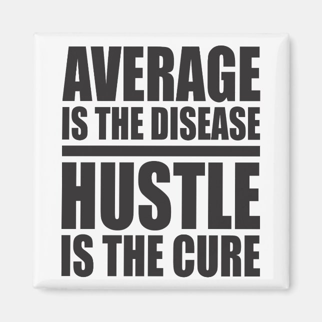 Hustle - Motivierend Worte Magnet (Vorne)