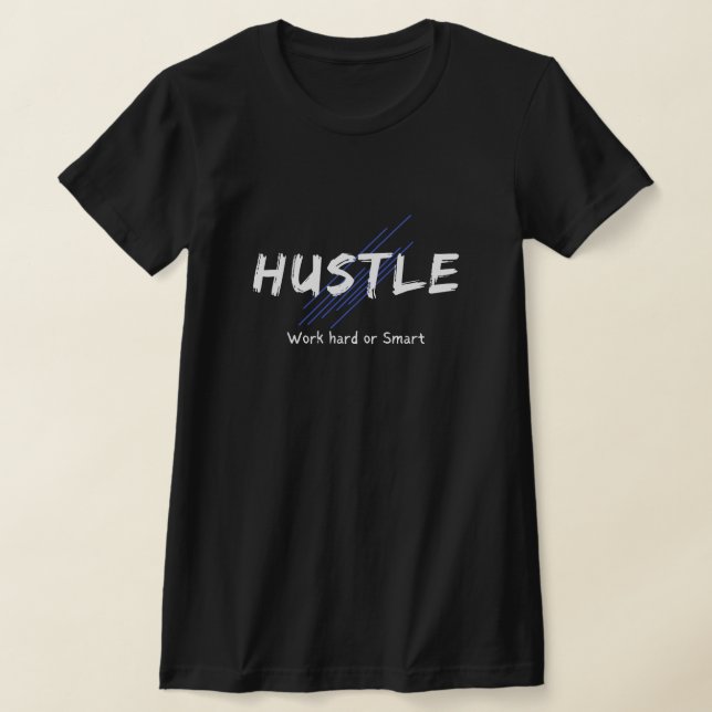 Hustle T - Shirt (Ablage )
