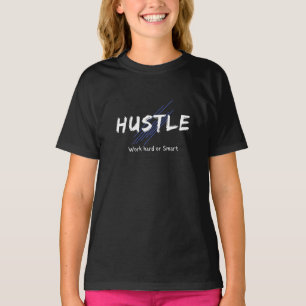 Hustle T - Shirt