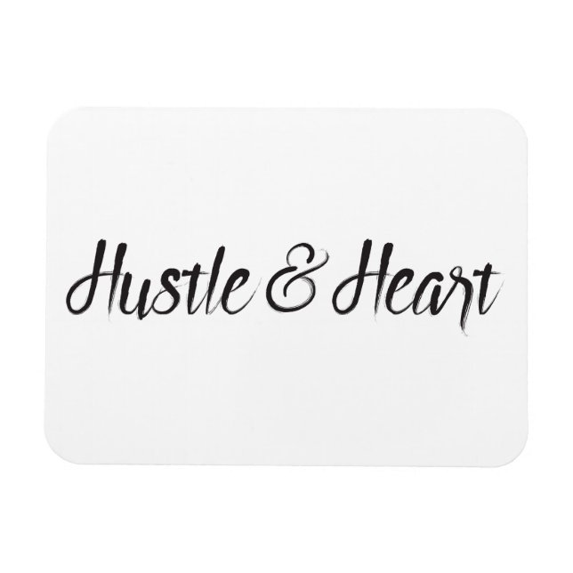Hustle und Herztypografie Magnet (Horizontal)