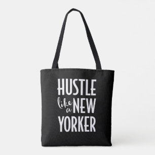 Hustle wie eine New Yorker Totentasche