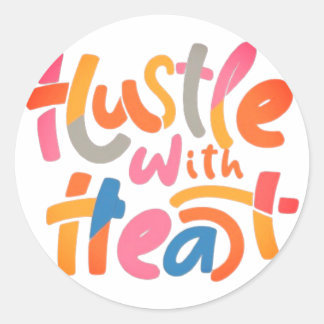 "Hustle with Heart" Runder Aufkleber