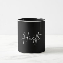 Hustle Zitat Kaffeetasse