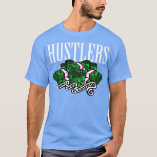 HUSTLERS MOE T-Shirt