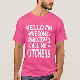 Hutchens Familienname nennen T-Shirt