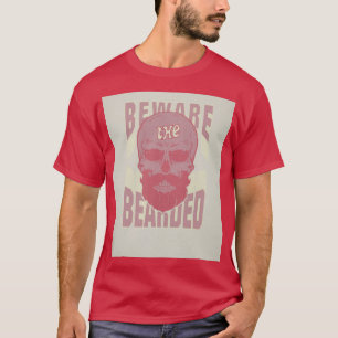 Hüte dich vor dem bärtigen Hemd Vintage-Bartliebha T-Shirt