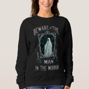 Hüte dich vor den Horror des Spiegels im Halloween Sweatshirt