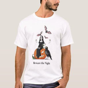 Hüte dich vor der gruseligen Nonne in der Nacht T-Shirt